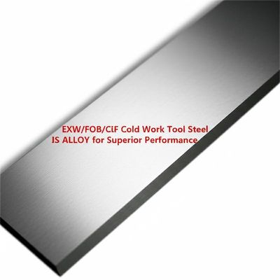 EXW/FOB/CIF Soğuk Çalışma Aracı Çelik Üstün Performans için ALLOY'dur
